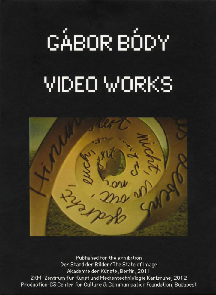 Cover of the publication »Gábor Bódy: Video Works«