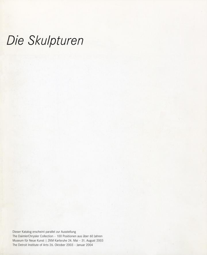 Cover of the publication »Die Skulpturen. The DaimlerChrysler Collection. 100 Positionen aus über 60 Jahren«