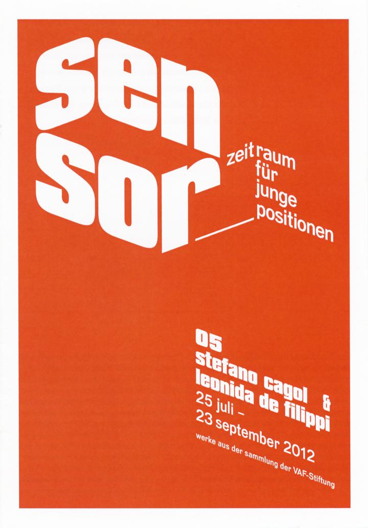 Cover of the publication »Sensor. Zeitraum für junge Positionen. 05 Stefano Cagol & Leonida de Filippi. Werke aus der Sammlung der VAF-Stiftung«