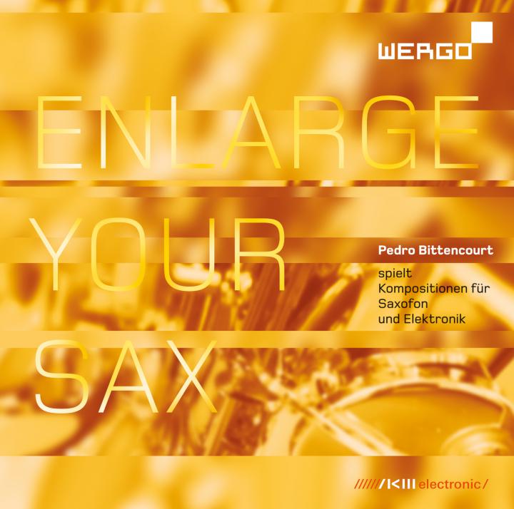 Cover of the publication »Enlarge Your Sax«