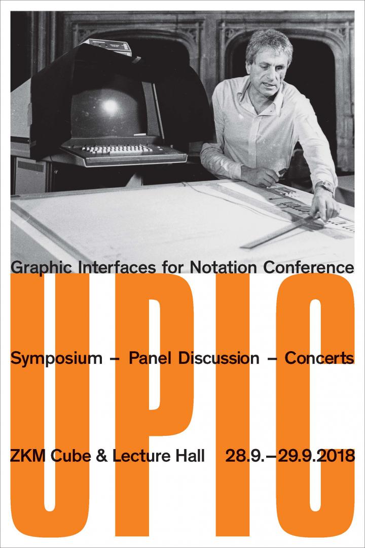 Cover der Publikation: UPIC. Orange Schrift und schwarz weiß Fotografie, auf der ein Mann zu sehen ist, der an einem Computerprogramm arbeitet, das die grafische Notation digital in Klang übersetzt