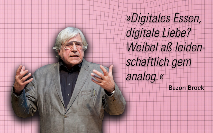 Bazon Brock in front of a pink background with grid lines. Next to it the text "Digital food, digital love? Weibel was passionate about eating analog."