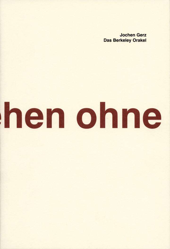 Cover der Publikation »Jochen Gerz. Das Berkeley Orakel / The Berkeley Oracle«