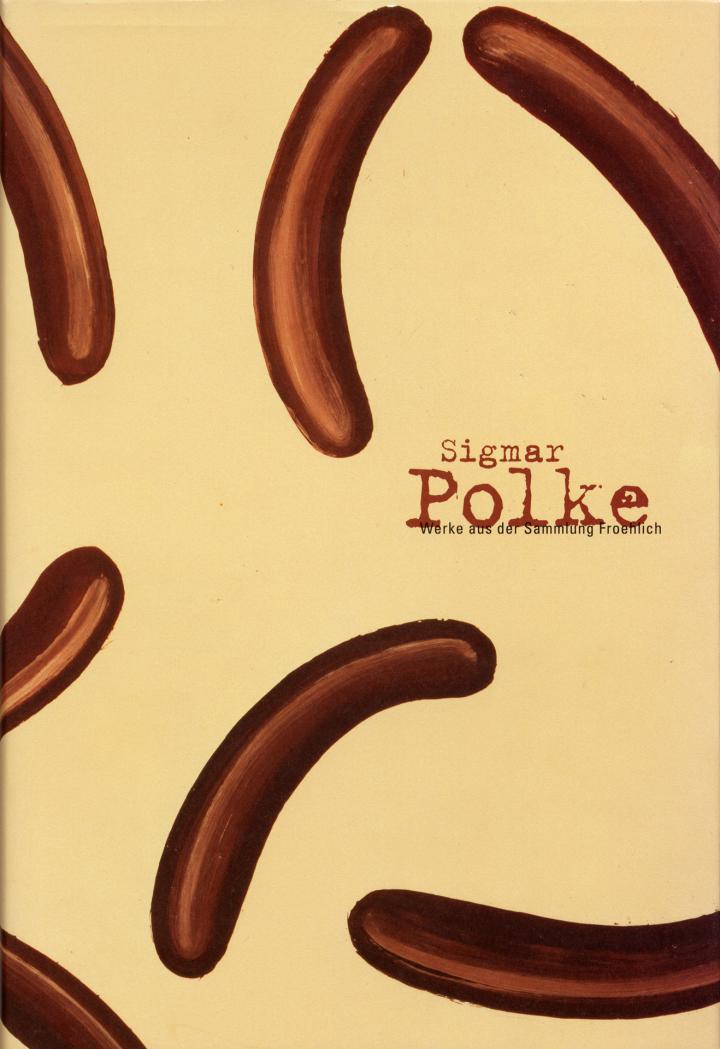 Cover of the publication »Sigmar Polke: Werke aus der Sammlung Froehlich«