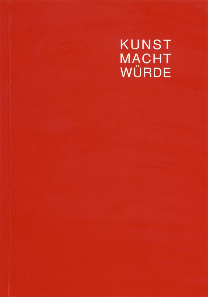 Cover der Publikation »Kunst, Macht, Würde«