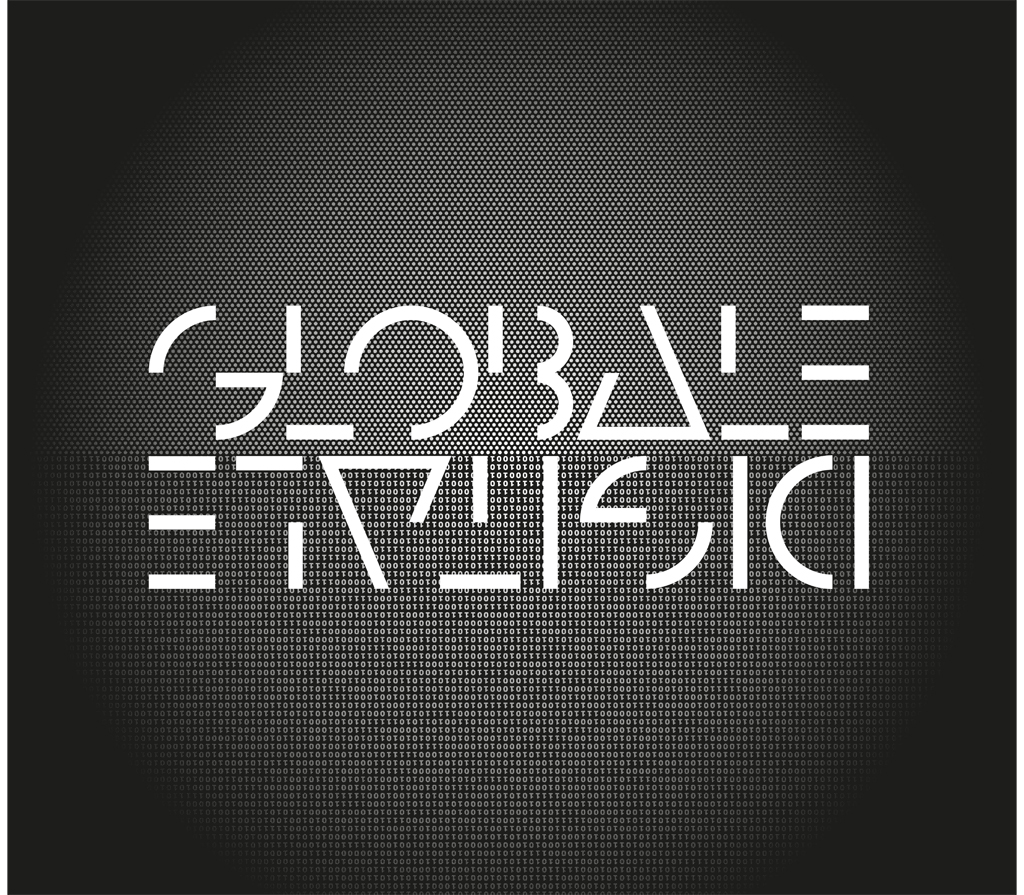 Weiße Schrift auf schwarzem Hintergrund: GLOBALE und auf dem Kopf DIGITALE