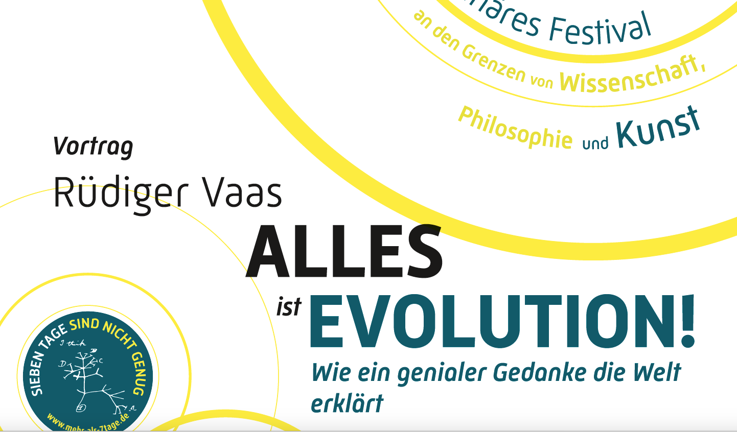 Plakat mit der Aufschrift: Rüdiger Vaas: Alles ist Evolution. Wie ein Gedanke die Welt verändert