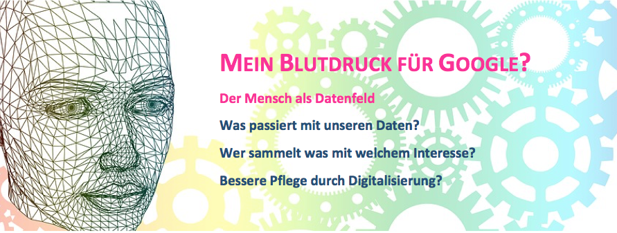 Plakat von »Mein Blutdruck für Google. Der Mensch als Datenfeld«