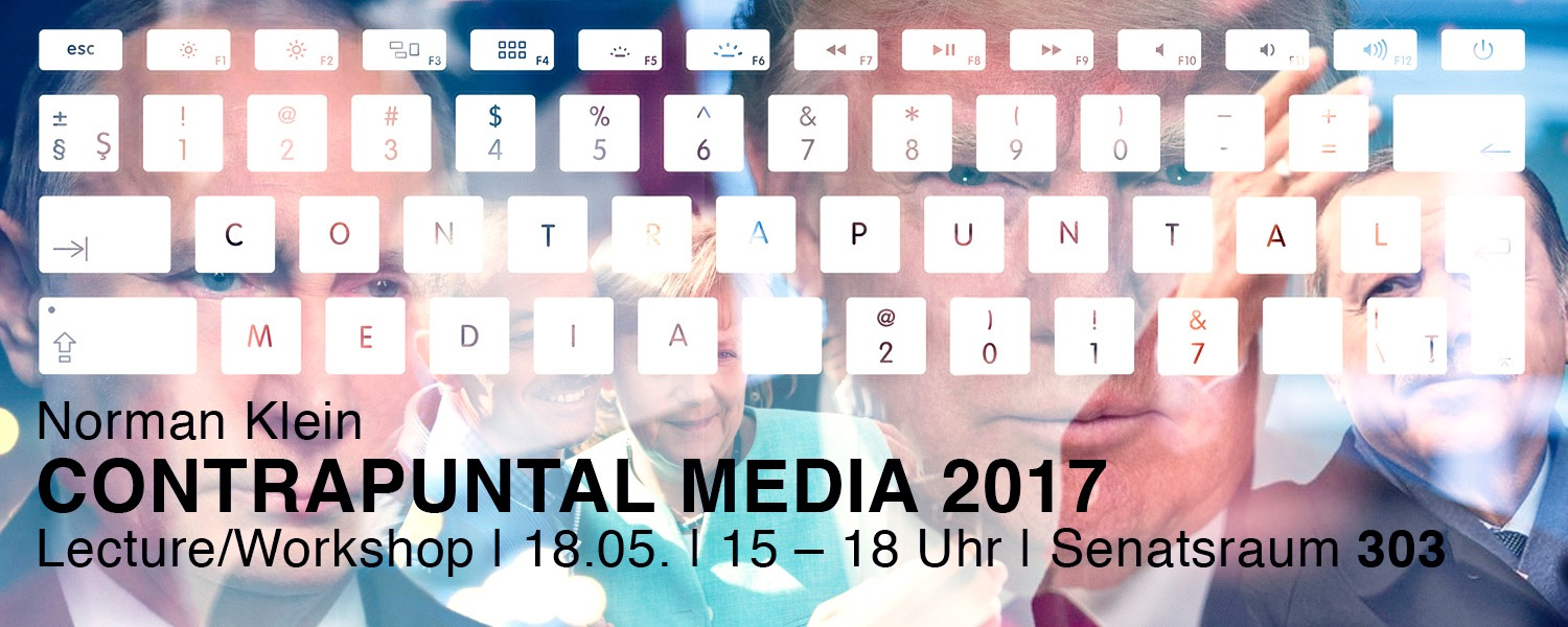Lecture announcement on Norman Klein »Contrapuntal Media«