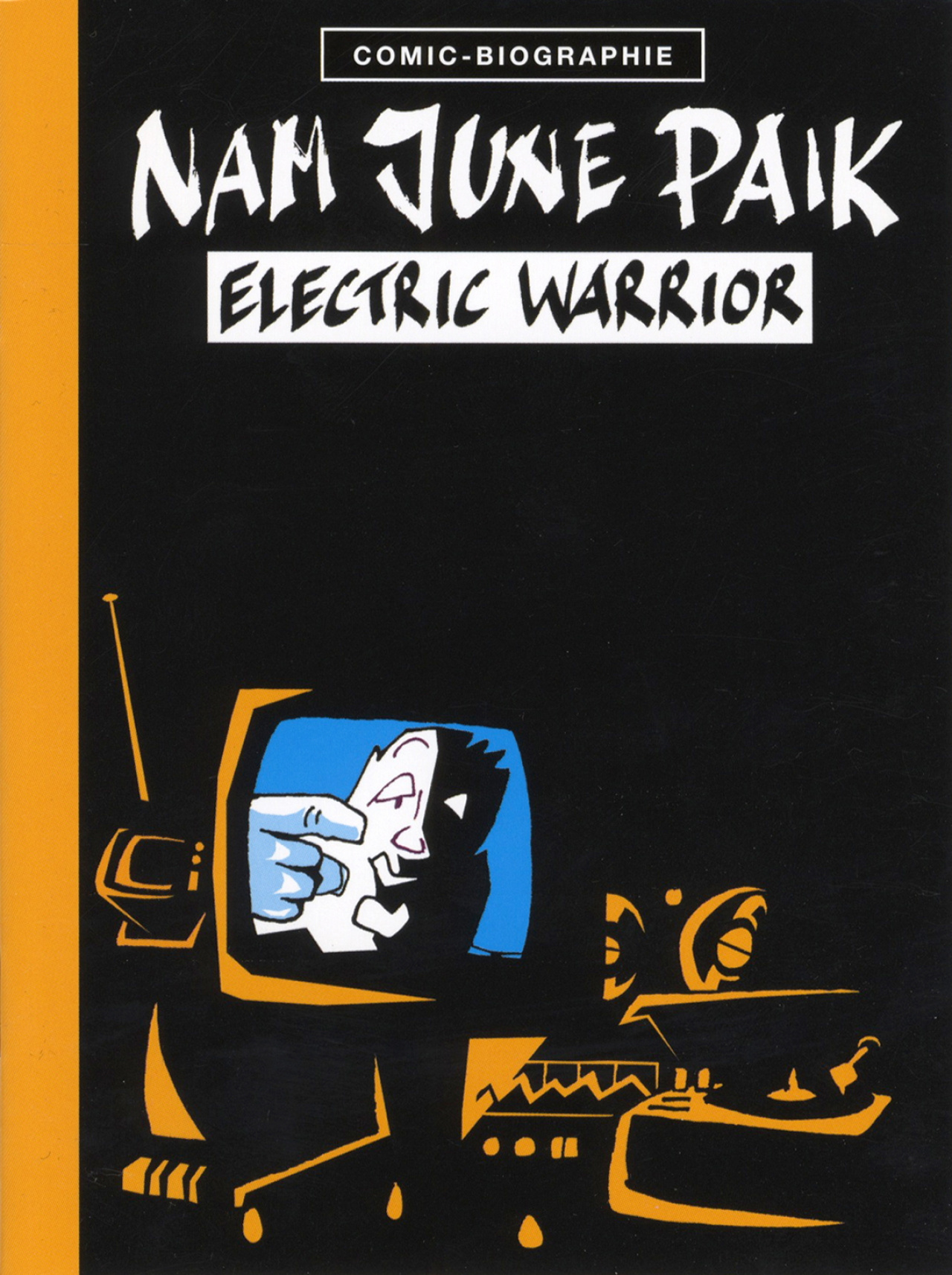 Cover of the publication »Nam June Paik: Electric Warrior«