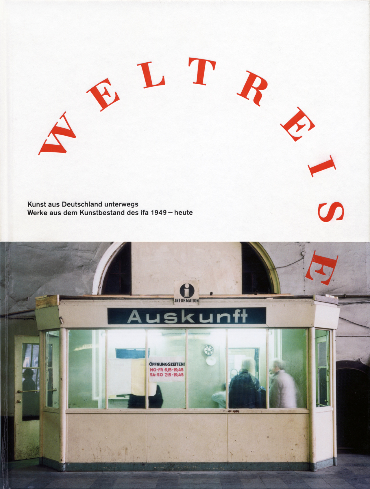 Cover of the publication »Weltreise. Kunst aus Deutschland unterwegs«