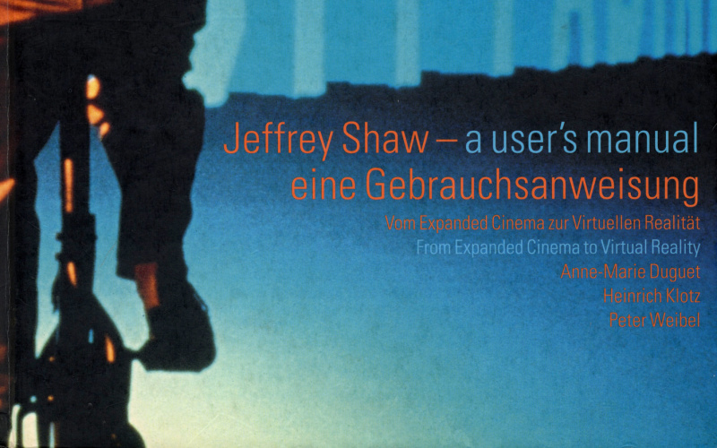 Cover der Publikation »Jeffrey Shaw: A User's Manual«