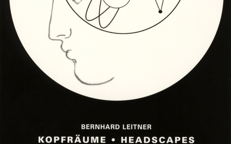 Cover of the publication »Bernhard Leitner: Kopfräume / Headscapes«