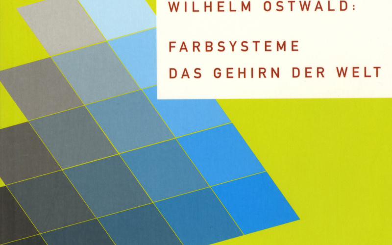 Cover of the publication »Wilhelm Ostwald: Farbsysteme«