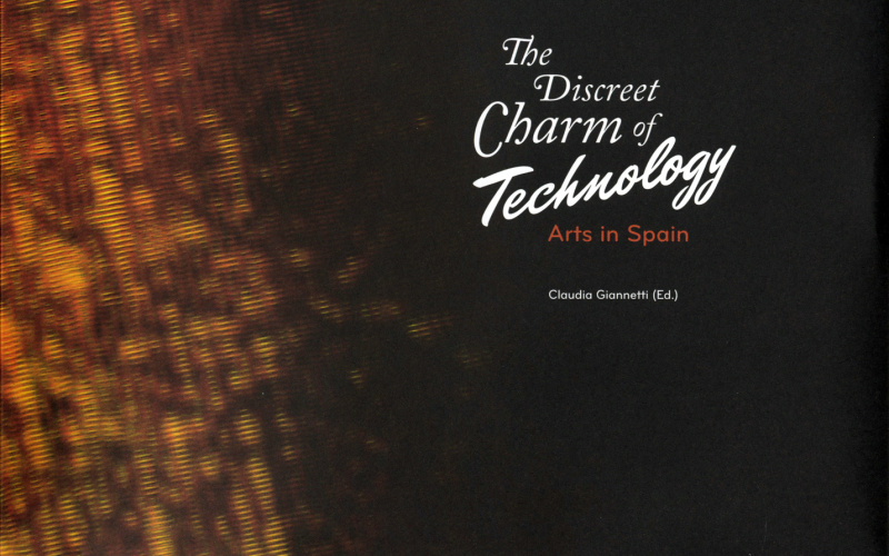 Cover of the publication »El discreto encanto de la tecnología / The Discreet Charm of Technology«