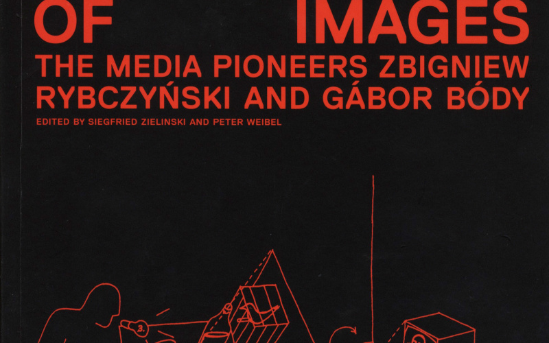 Cover of the publication »State of Images. The Media Pioneers Zbigniew Rybczynski and Gabor Body«