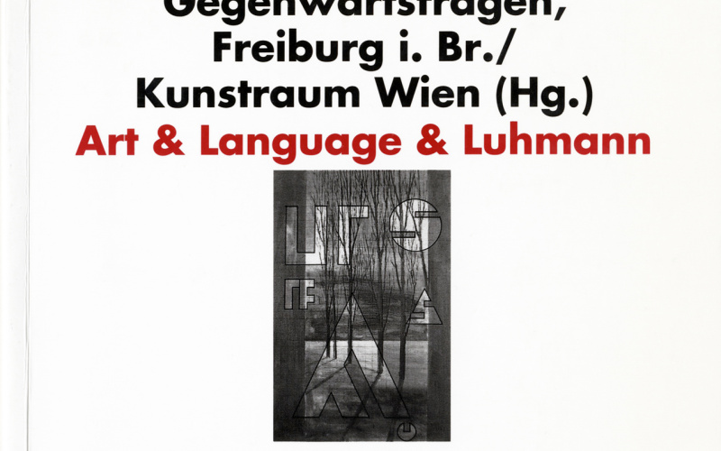 Cover of the publication »Art & Language & Luhmann III«