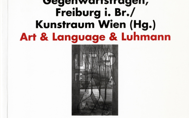 Cover der Publikation »Art & Language & Luhmann III«