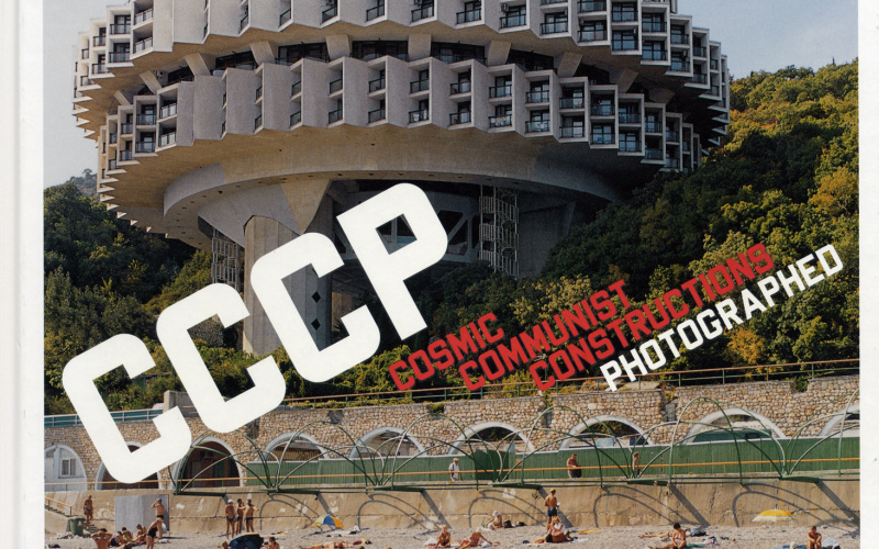 Cover of the publication »Frédéric Chaubin: CCCP. Cosmic Communist Constructions Photographed«