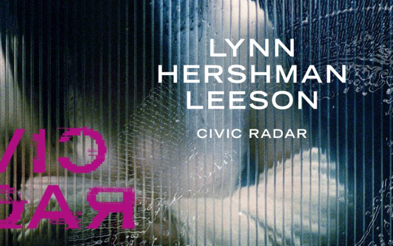 Cover of the publication »Lynn Hershman Leeson. Civic Radar«