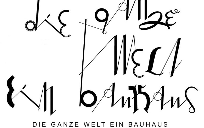 The Whole World a Bauhaus