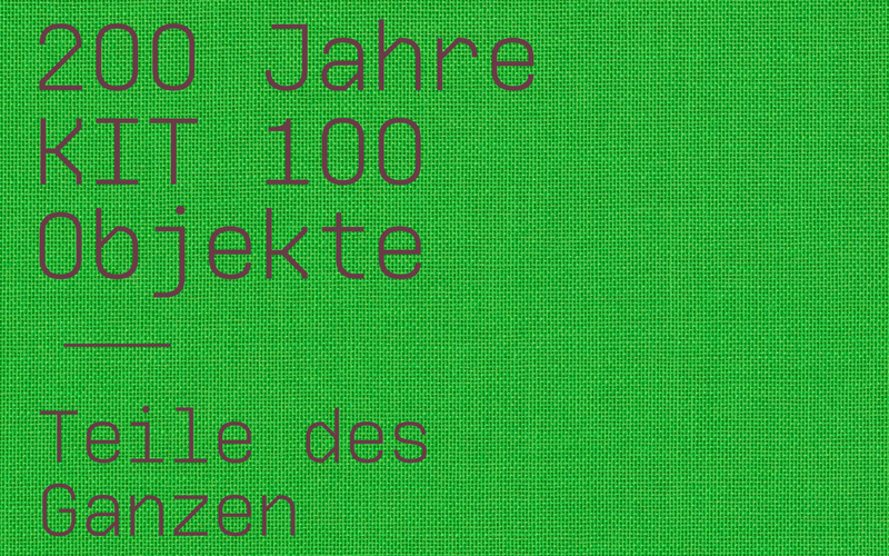 Das Buchcover der deutschen Publikation "200 Jahre KIT. 100 Objekte", 2025