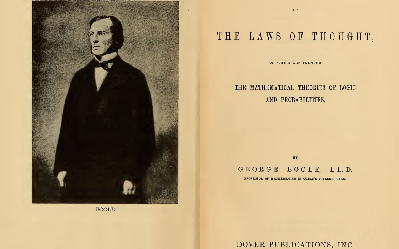 Zwei Seiten aus der Publikation von George Boole, »Investigation of the Laws of Thought»