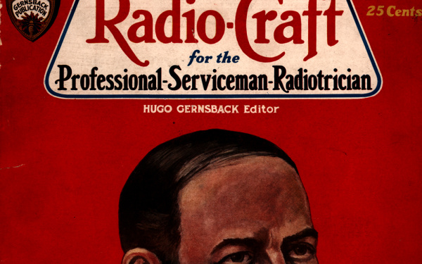 1930 - Radio-craft. and popular electronics; radio-electronics in all its phases - Vol. 1, No. 8