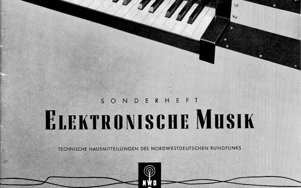 Harald Bode: »Das Melochord des Studios für elektronische Musik im Funkhaus Köln« (1954), Titelblatt