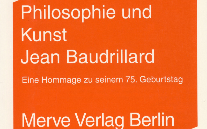 Cover of the publication »Philosophie und Kunst. Jean Baudrillard«