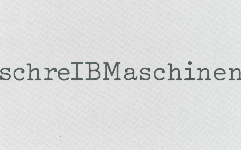 Michael Schirner, »schreIBMaschinen«, IBM 96 C Selectric, 1977